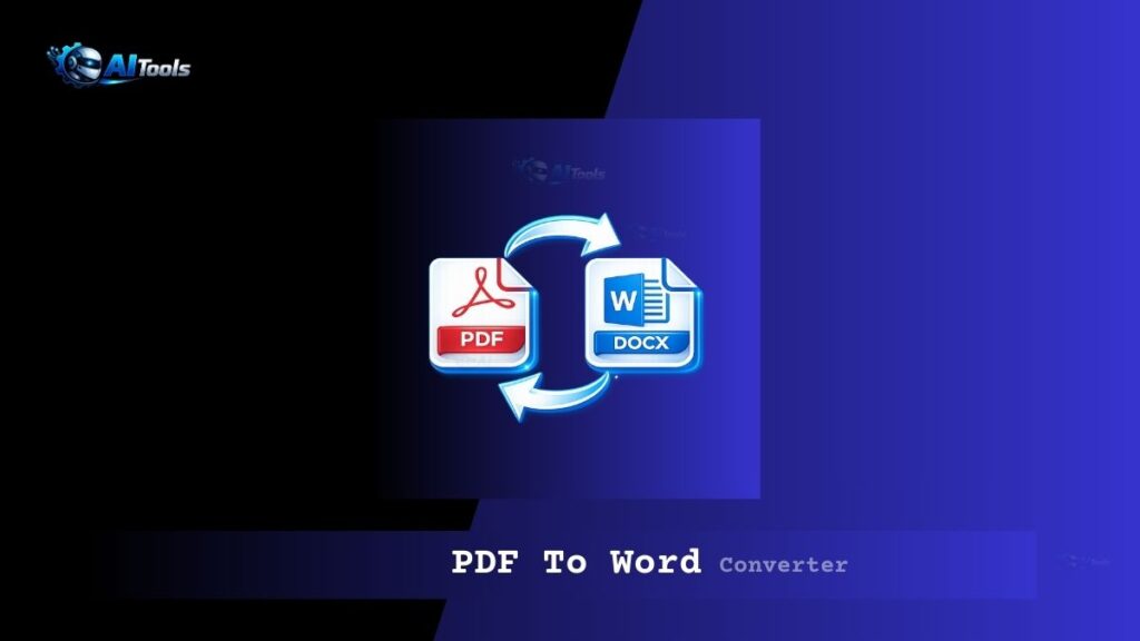 PDF To Word Converter - AI Tools