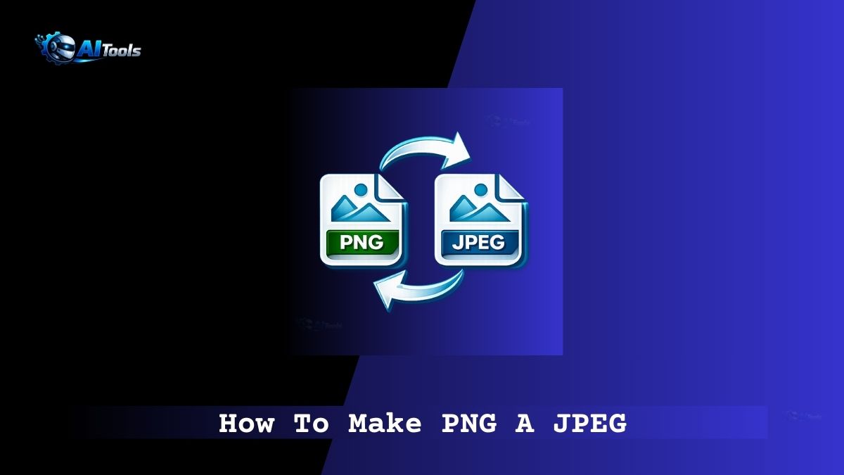 How To Make PNG A JPEG